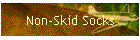 Non-Skid Socks